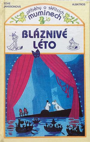 Bláznivé léto by Tove Jansson