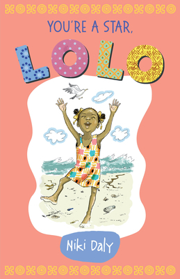 You're a Star, Lolo! by Niki Daly