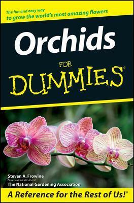 Orchids for Dummies by Steven A. Frowine