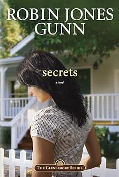 Secrets: Book 1 in the Glenbrooke Series by Robin Jones Gunn