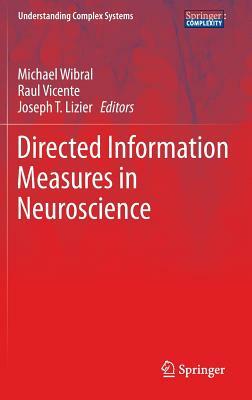 Directed Information Measures in Neuroscience by 