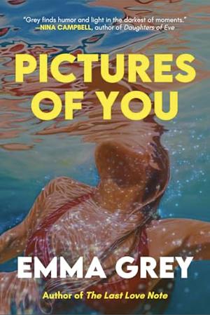 Pictures of You by Emma Grey