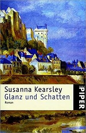 Glanz und Schatten by Susanna Kearsley