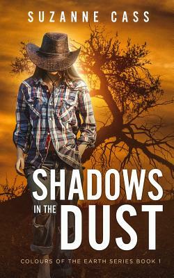 Shadows in the Dust by Suzanne Cass