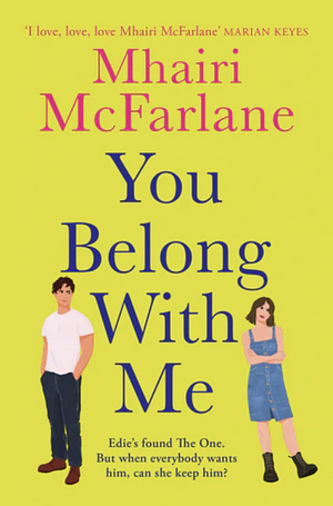 You Belong with Me by Mhairi McFarlane