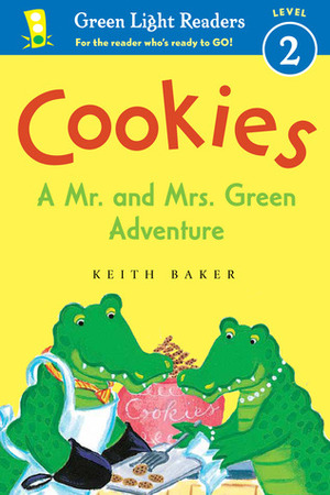 Cookies: A Mr. and Mrs. Green Adventure by Keith Baker