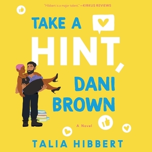 Take a Hint, Dani Brown by Talia Hibbert