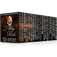 Filthy Rich by E.K. Sabins, Kalpana Kali, C.C. Morian, Myra Song, Jo Henley, Sophie Stern, Mia Saxe, Kendra King, J.L. Dillard, Avery Aster, Deana Farrady, Cynthia Dane, Bella Bentley, Desiree Hart, Candy Quinn, Sophie Sawyer, Layla Wilcox, K.B. Winters, Selena Kitt, Karly Dalton, Nikki Steele