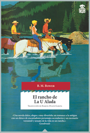 El rancho de La U Alada by B.M. Bower