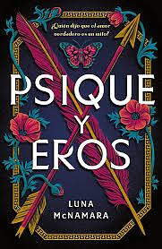 Psique y Eros by Luna McNamara