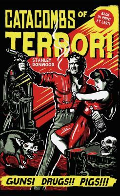 Catacombs of Terror! by Stanley Donwood
