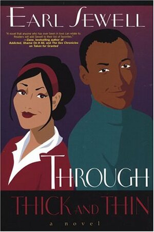 Through Thick and Thin by Earl Sewell