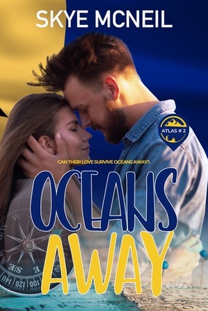 Oceans Away by Skye McNeil