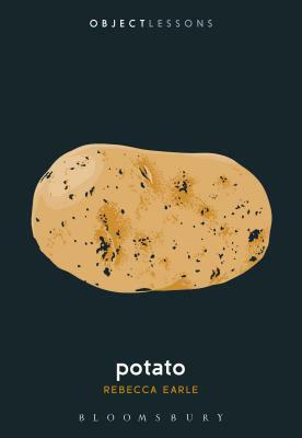 Potato by Rebecca Earle