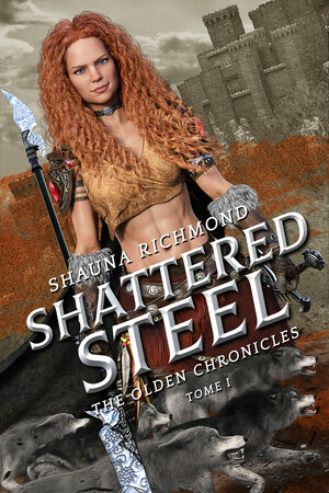 Shattered Steel by Shauna Richmond