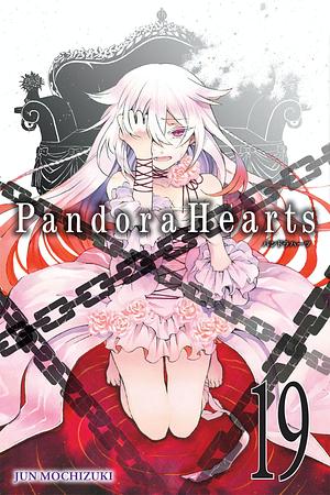 Pandora Hearts, Volume 19 by Jun Mochizuki