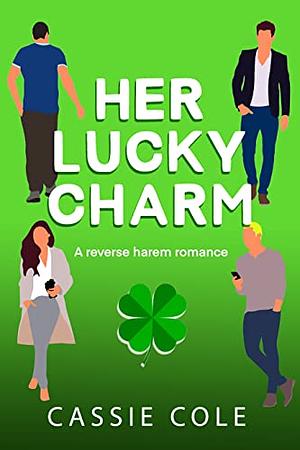 Her Lucky Charm by Cassie Cole