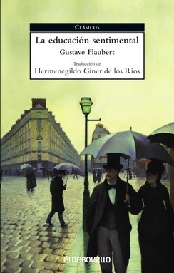 La educación sentimental by Gustave Flaubert, Hermenegildo Giner de los Ríos