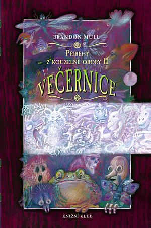 Večernice by Brandon Mull