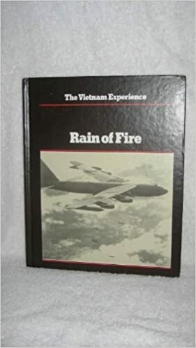 The Vietnam Experience: Rain of Fire by Robert Manning, John Morrocco