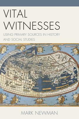 Vital Witnesses PB by Mark Newman