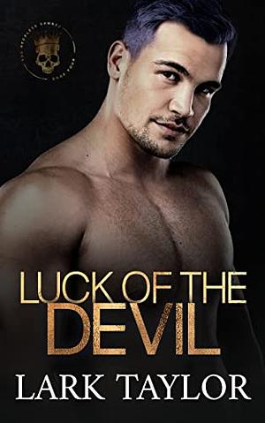 Luck of the Devil by Lark Taylor