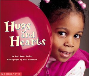 Hugs and Hearts by Toni Trent Parker, Earl Anderson