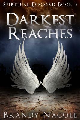 Darkest Reaches by Brandy Nacole