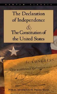 The Declaration of Independence and the Constitution of the United States by 