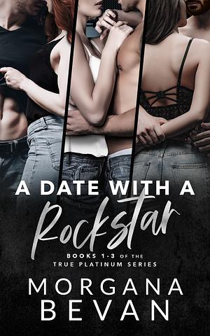 A Date with a Rockstar by Morgana Bevan