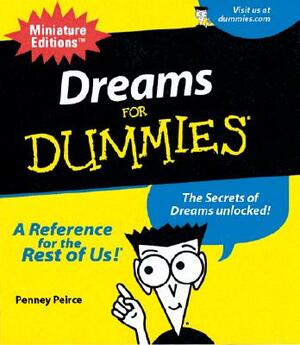 Dreams For Dummies by Penney Peirce