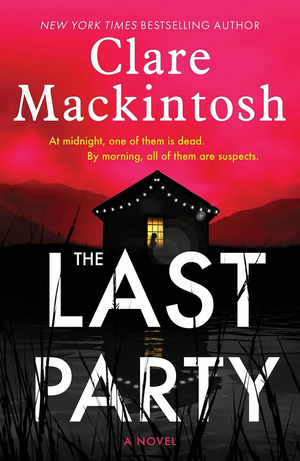 The Last Party by Clare Mackintosh