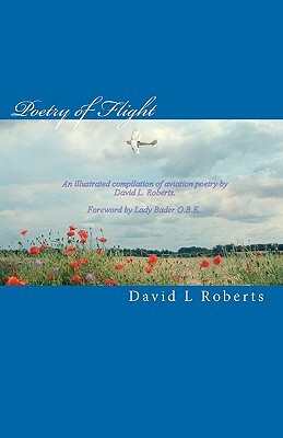 Poetry of Flight by David L. Roberts