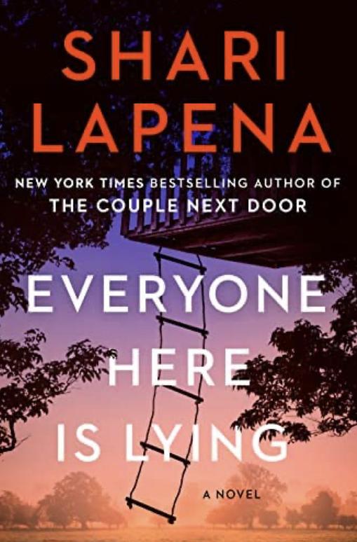 Everyone Here Is Lying by Shari Lapena The StoryGraph