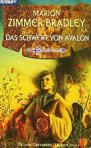 Das Schwert von Avalon by Richard Gilliam, Edward E. Kramer, Martin H. Greenberg