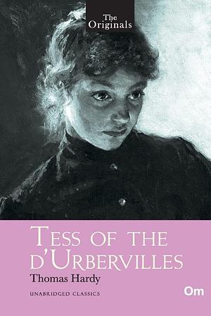 Tess of the D'Urbervilles by Thomas Hardy