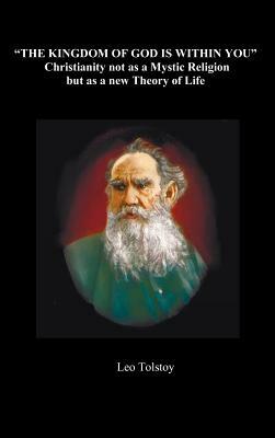 The Kingdom of God Is Within You by Leo Tolstoy