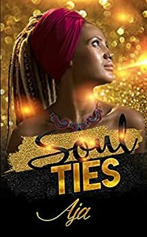 Soul Ties by Aja