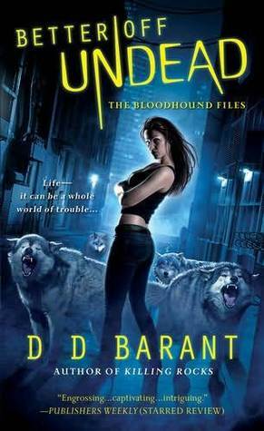 Better Off Undead by D.D. Barant