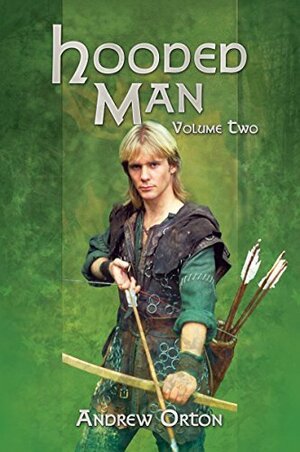 Hooded Man Volume 2 by Andrew Orton