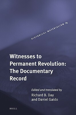 Witnesses to Permanent Revolution: The Documentary Record by 