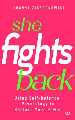 She Fights Back by Joanna Ziobronowicz