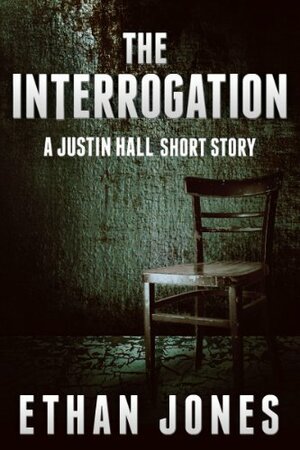 The Interrogation by Ethan Jones