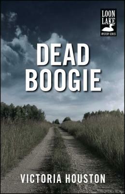 Dead Boogie by Victoria Houston