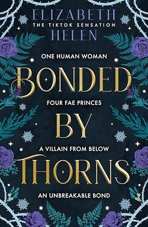 Bonded by Thorns, Book 1 by Elizabeth Helen