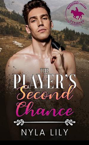 The Player's Second Chance by Nyla Lily