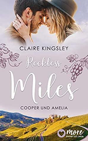 Reckless Miles: Cooper und Amelia by Claire Kingsley