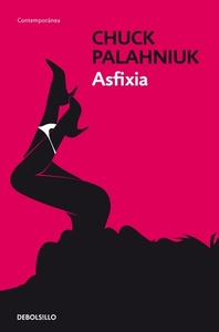 Asfixia by Javier Calvo, Chuck Palahniuk