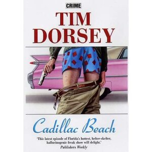 Cadillac Beach by Tim Dorsey