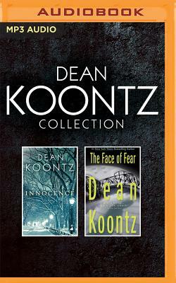 Dean Koontz - Collection: Innocence & the Face of Fear by Dean Koontz